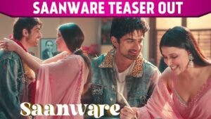 Unveiling the Emotional Journey Abhishek Kumar and Mannara Chopra's Saanware Teaser Sets the Stage.