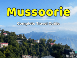 The Ultimate Tourist Guide to the Mussoorie.