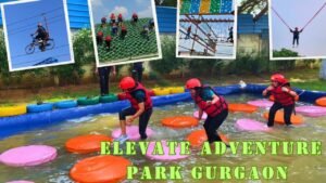 Elevate Adventure Park Gurgaon