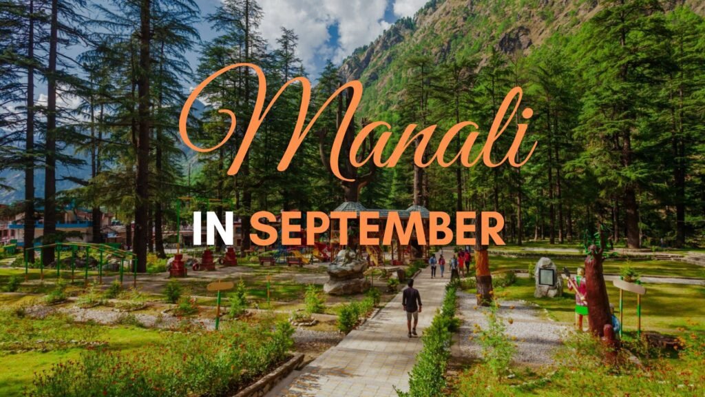 Manali in September